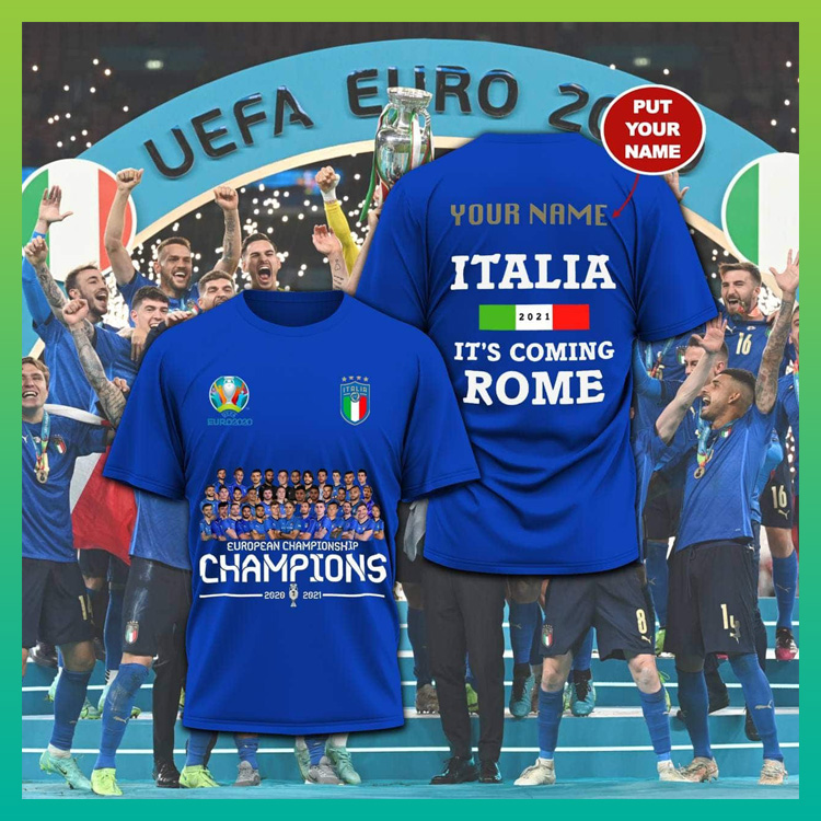 European championship champions 2020 2021 Italia its coming rome shirt 4