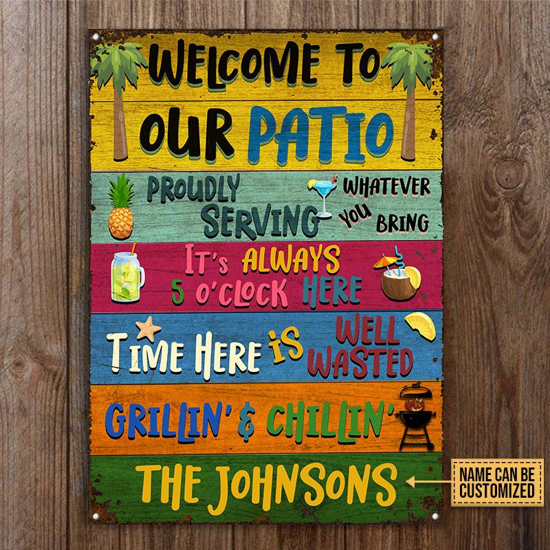 Patio Welcome to our Patio Grilling Chilling Custom Name Metal Signs3