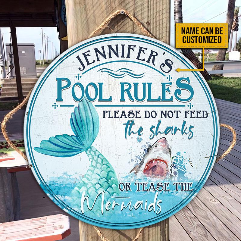 Pool Rules Please Do Not Feed The Sharks Or Tease The Mermaids Custom Wood Circle Sign